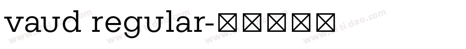 vaud regular字体转换
